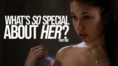 What'S So Special About Her, Part One 19